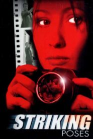 Striking Poses – 1999 – Online In Netflix