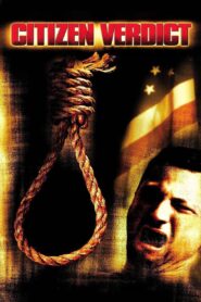 Citizen Verdict – 2003 – Online In Netflix