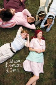 Dear Lemon Lima – 2009 – Online In Netflix