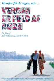 Verden er fuld af børn – 1980 – Online In Netflix