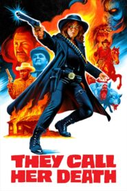 They Call Her Death – 2024 – Online In Netflix