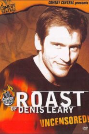 Comedy Central Roast of Denis Leary – 2003 – Online In Netflix