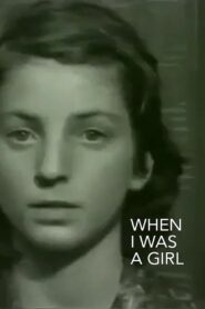 When I Was a Girl – 1988 – Online In Netflix
