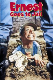 Ernest Goes to Jail – 1990 – Online In Netflix