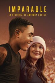 Imparable: La historia de Anthony Robles – 2024 – Online In Netflix
