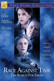 Race Against Time: The Search for Sarah – 1996 – Online In Netflix