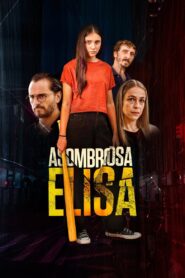Asombrosa Elisa – 2022 – Online In Netflix