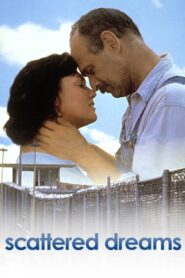 Scattered Dreams – 1993 – Online In Netflix