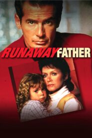 Runaway Father – 1991 – Online In Netflix