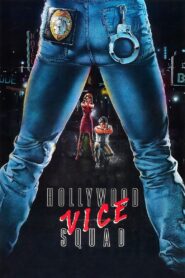 Hollywood Vice Squad – 1986 – Online In Netflix