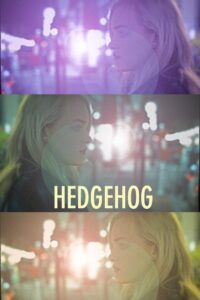 Hedgehog – 2017 – Online In Netflix