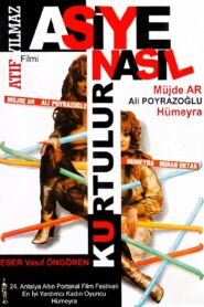 Asiye Nasıl Kurtulur – 1987 – Online In Netflix