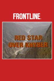 Red Star Over Khyber – 1984 – Online In Netflix