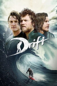 Drift – 2013 – Online In Netflix