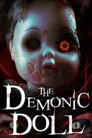 The Demonic Doll – 2017 – Online In Netflix
