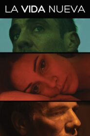 La vida nueva – 2011 – Online In Netflix