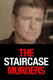 The Staircase Murders – 2007 – Online In Netflix