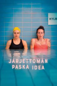 Järjettömän paska idea – 2023 – Online In Netflix