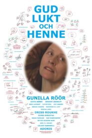Gud, lukt och henne – 2009 – Online In Netflix