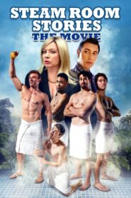 Steam Room Stories: The Movie – 2019 – Online In Netflix