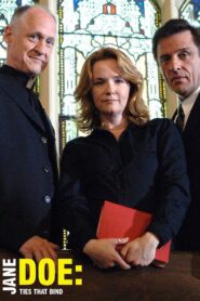Jane Doe: lazos de sangre – 2007 – Online In Netflix
