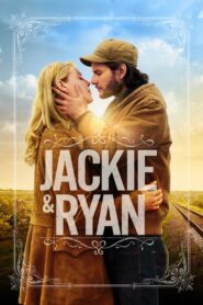 Jackie & Ryan – 2014 – Online In Netflix