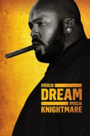 American Dream/American Knightmare – 2018 – Online In Netflix