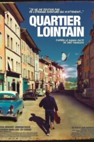 Quartier Lointain – 2010 – Online In Netflix