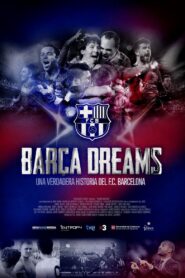 Sueños del Barça – 2015 – Online In Netflix