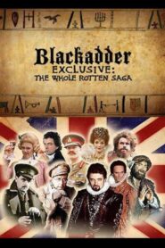 Blackadder Exclusive: The Whole Rotten Saga – 2008 – Online In Netflix