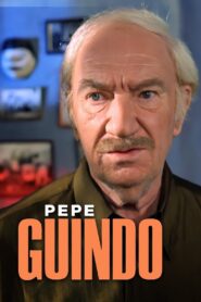 Pepe Guindo – 1999 – Online In Netflix