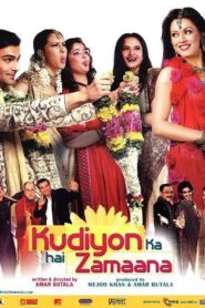 Kudiyon Ka hai Zamaana – 2006 – Online In Netflix