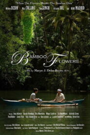 Bamboo Flowers – 2013 – Online In Netflix