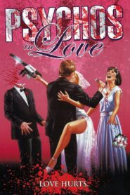Psychos in Love – 1987 – Online In Netflix