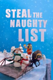 Steal the Naughty List – 2024 – Online In Netflix