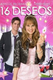 16 Deseos – 2010 – Online In Netflix