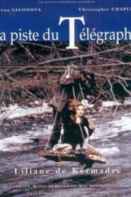 La Piste du télégraphe – 1994 – Online In Netflix