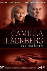 Camilla Läckberg 04 – Olycksfågeln – 2010 – Online In Netflix