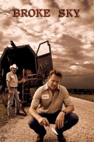 Broke Sky – 2007 – Online In Netflix