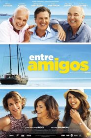 Entre amis – 2015 – Online In Netflix