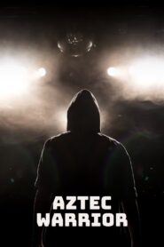 Aztec Warrior – 2016 – Online In Netflix