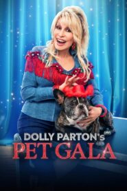 Dolly Parton’s Pet Gala – 2024 – Online In Netflix