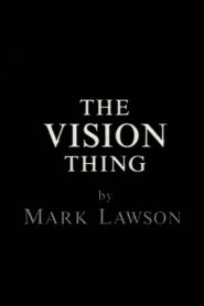 The Vision Thing – 1993 – Online In Netflix