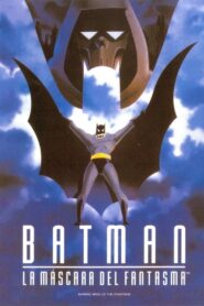 Batman: La máscara del fantasma – 1993 – Online In Netflix