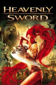Heavenly Sword – 2014 – Online In Netflix