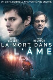 La mort dans l’âme – 2018 – Online In Netflix