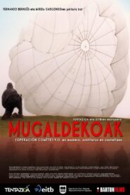 Mugaldekoak – 2010 – Online In Netflix
