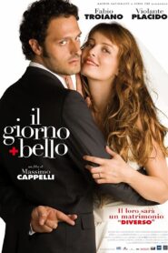 Il giorno + bello – 2006 – Online In Netflix