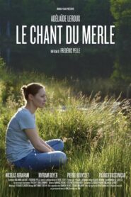 Le chant du merle – 2016 – Online In Netflix