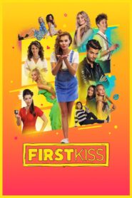 First Kiss – 2018 – Online In Netflix